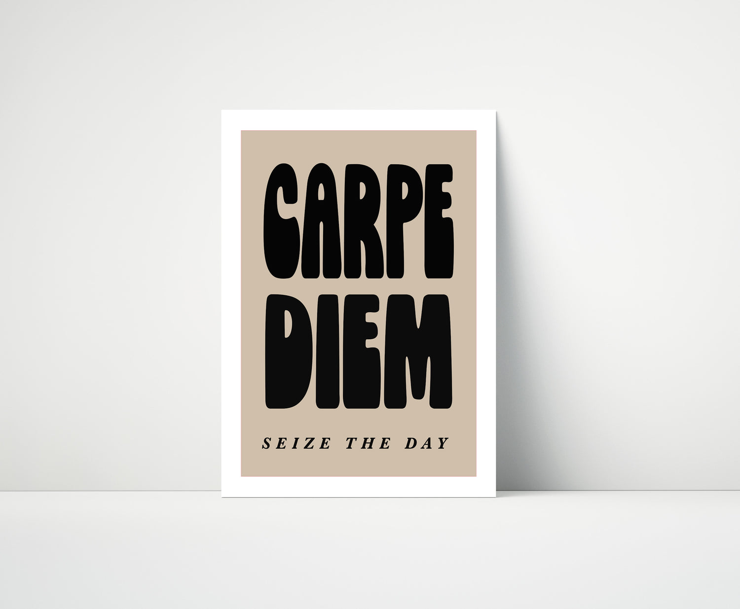 Carpe Diem - Seize The Day Print