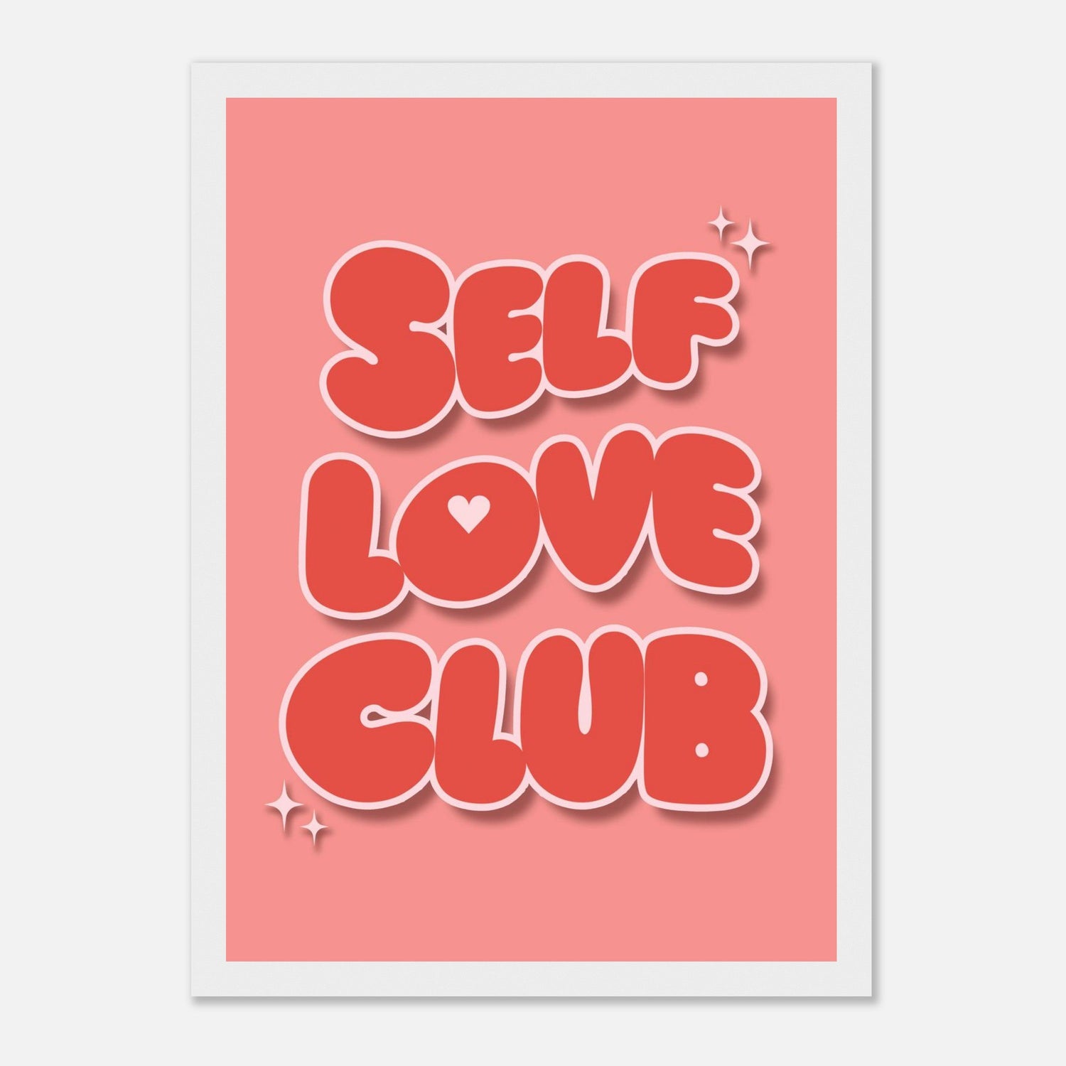 Self Love Club Print
