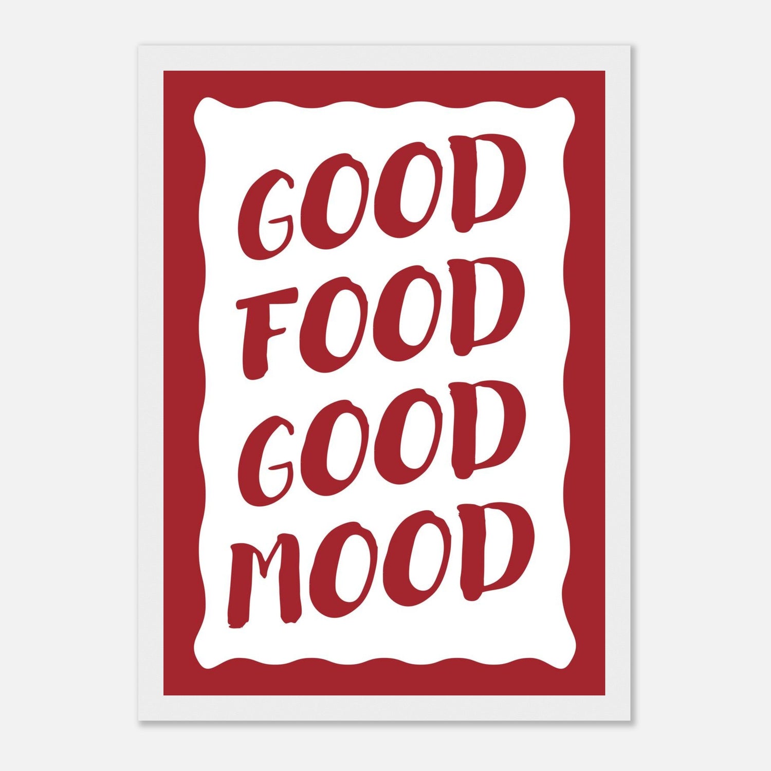 Good Food Good Mood Print