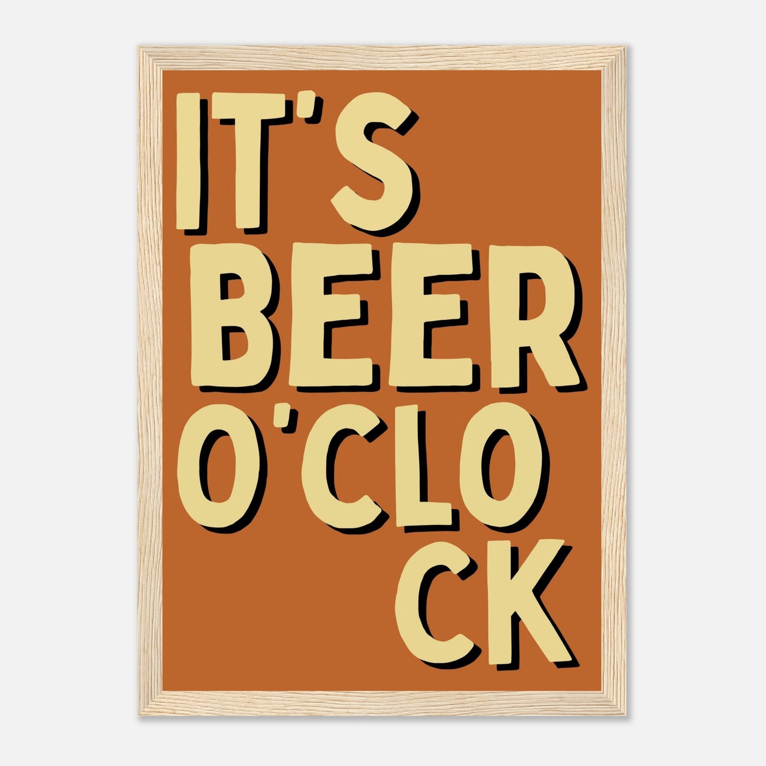 It's Beer O'Clock Print