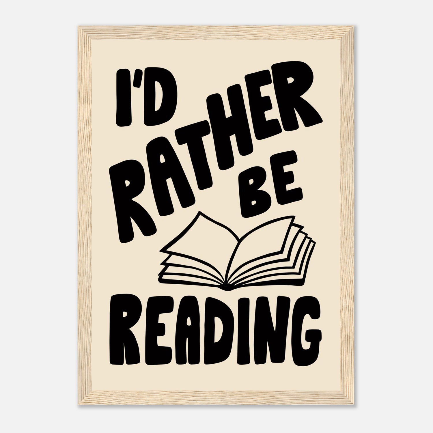 I'd Rather Be Reading Print