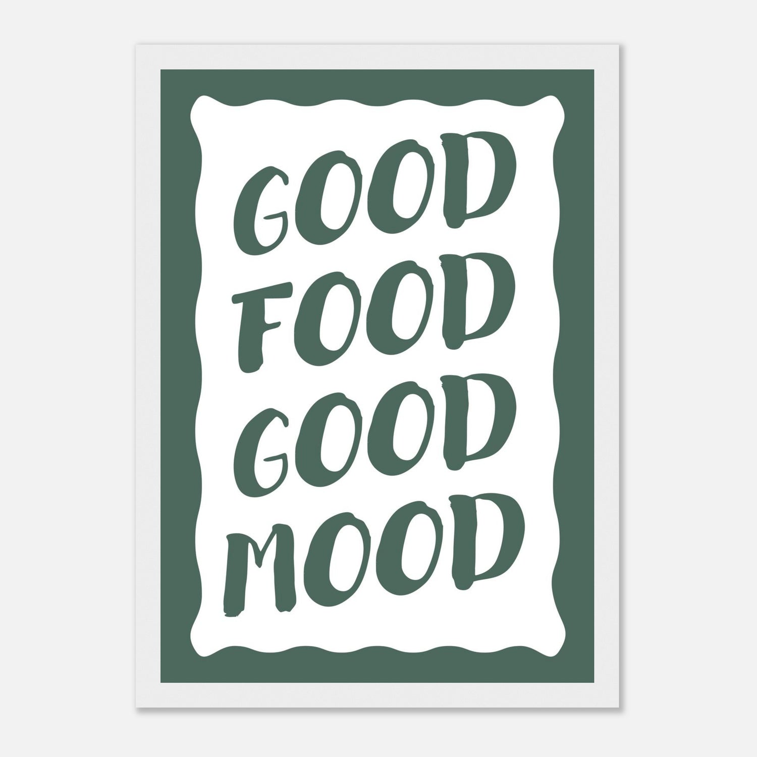 Good Food Good Mood Print