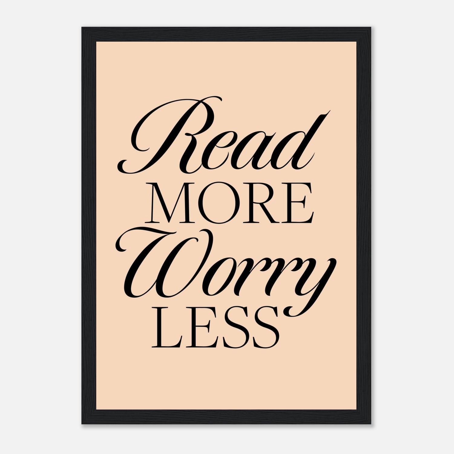 Read More Worry Less Print