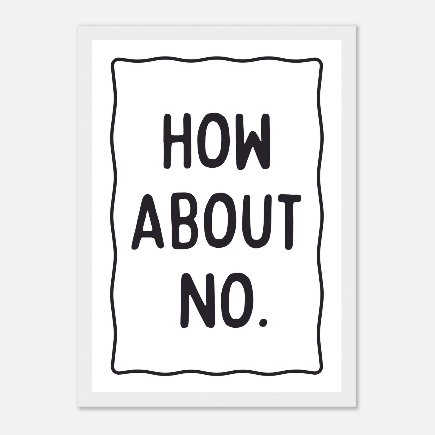 How About No Print