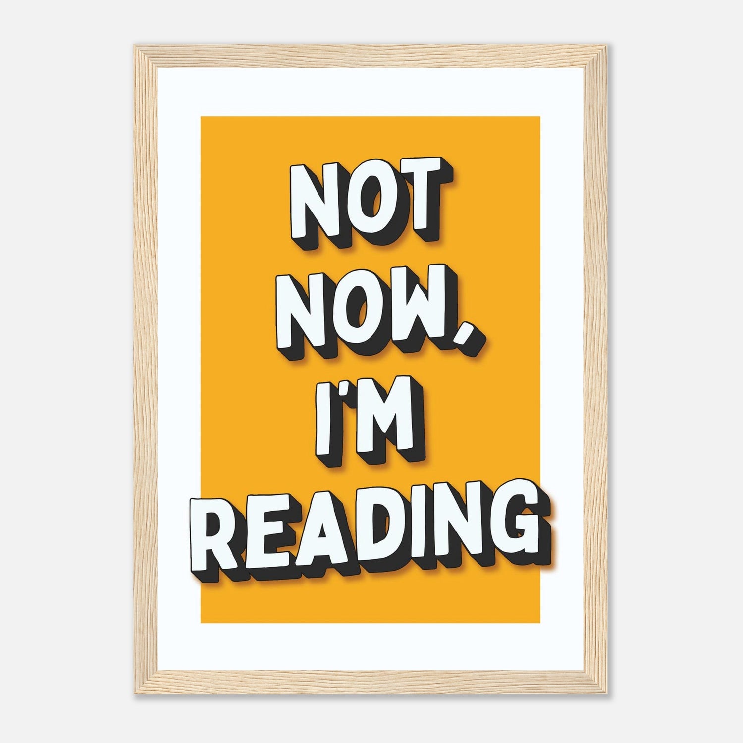 Not Now I'm Reading Print