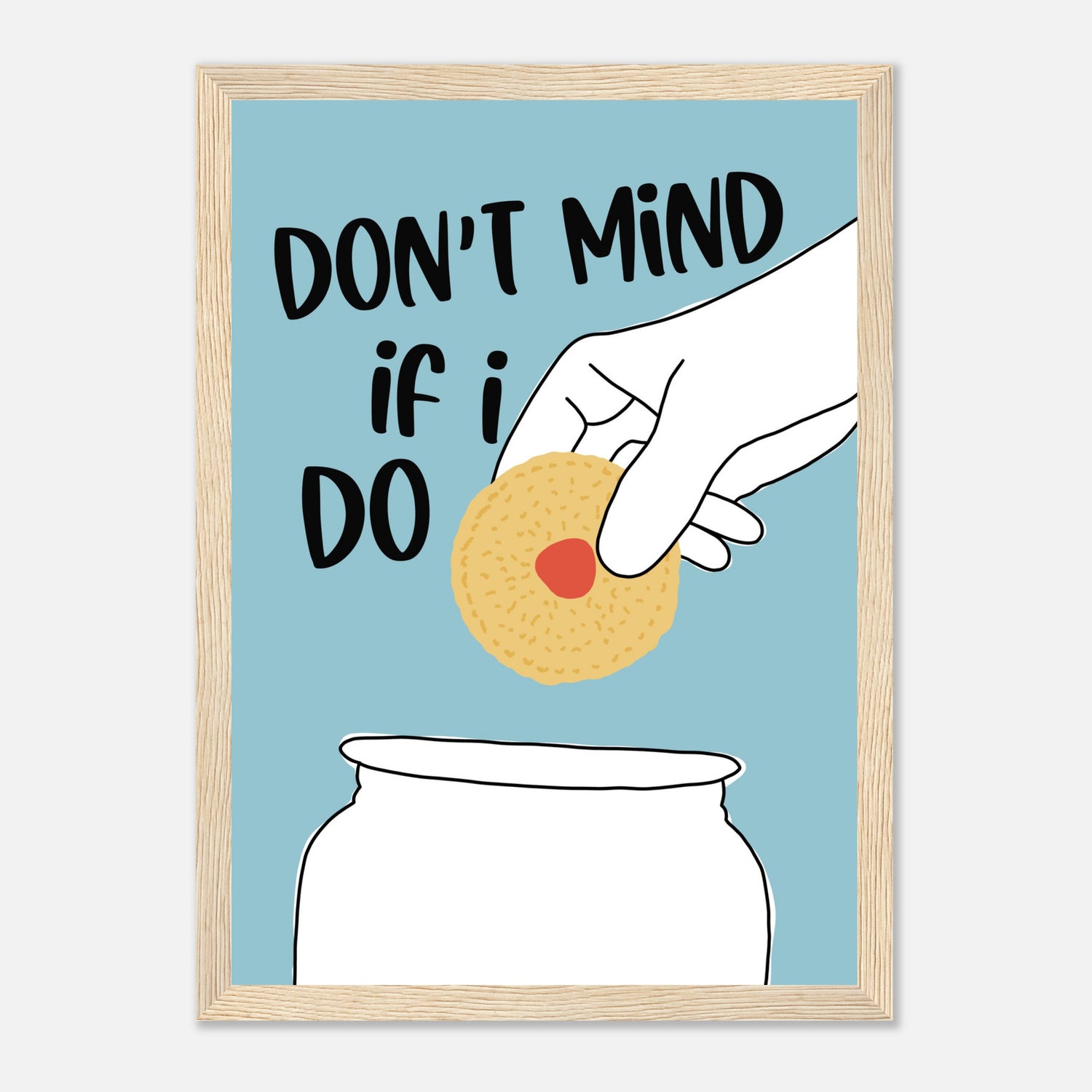 Don't Mind If I Do Print