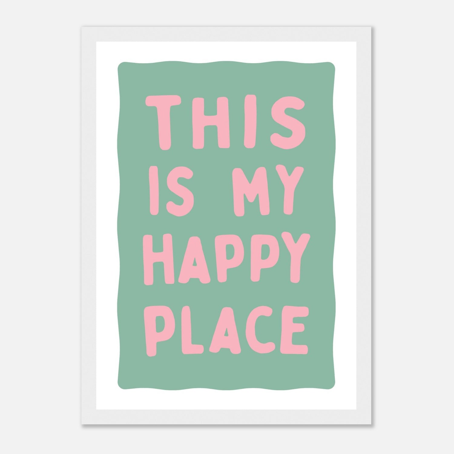 This Is My Happy Place Print