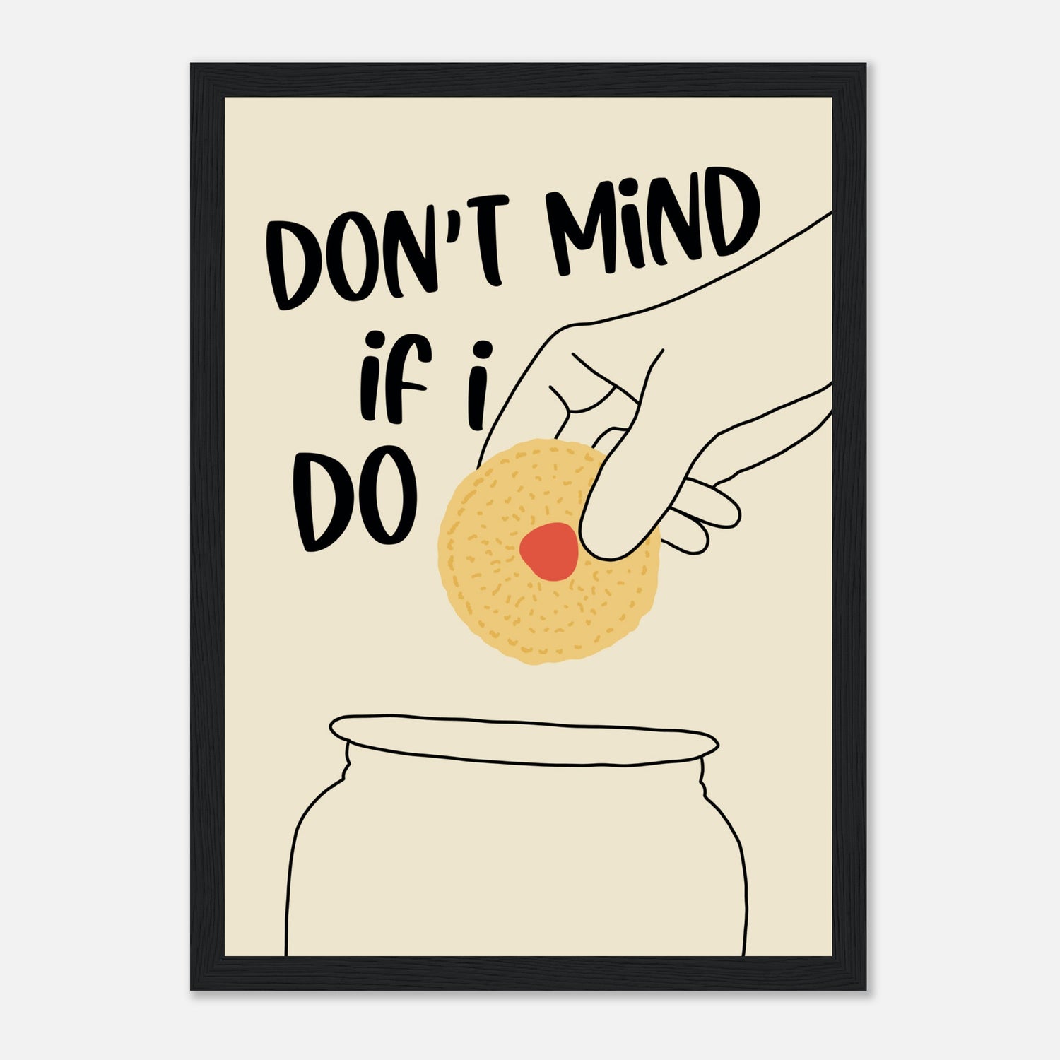 Don't Mind If I Do Print