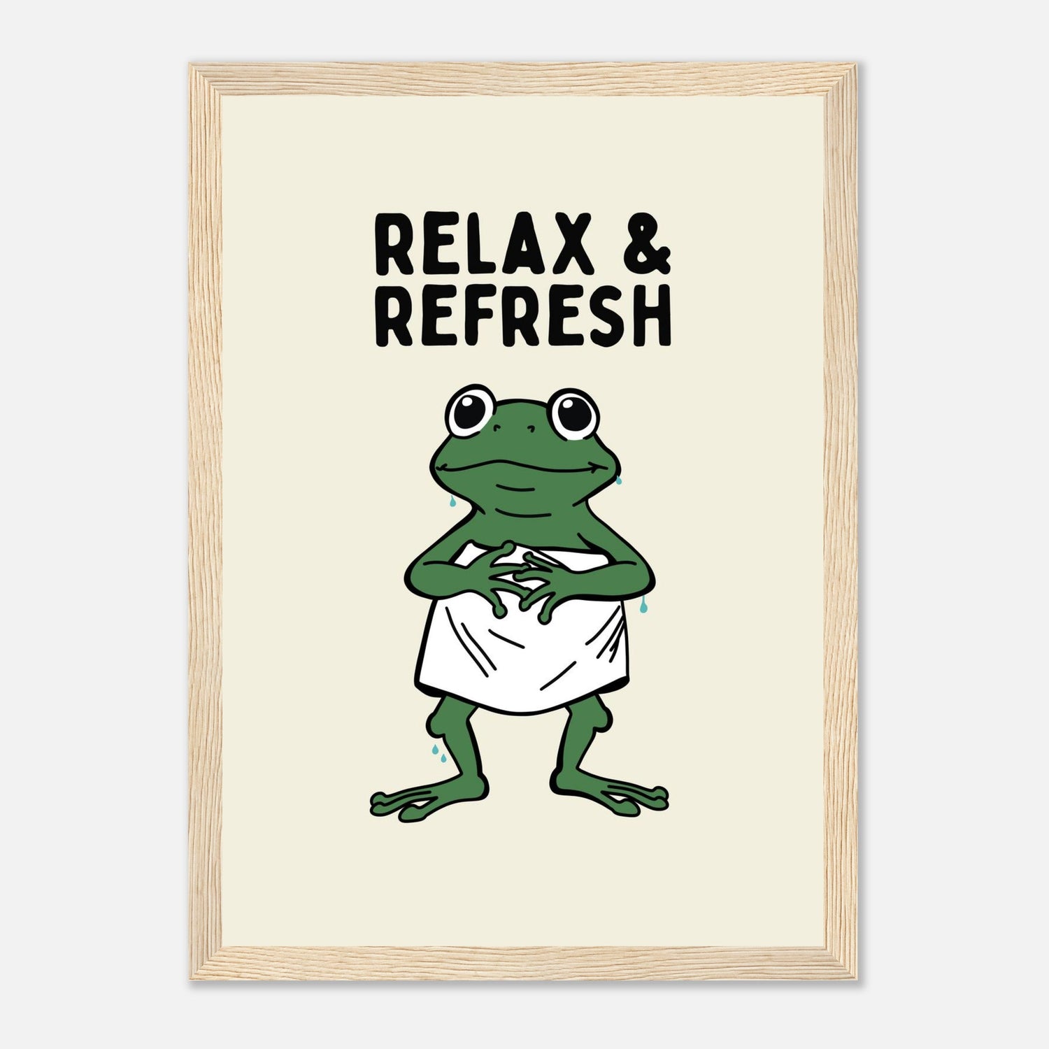 Relax And Refresh Print