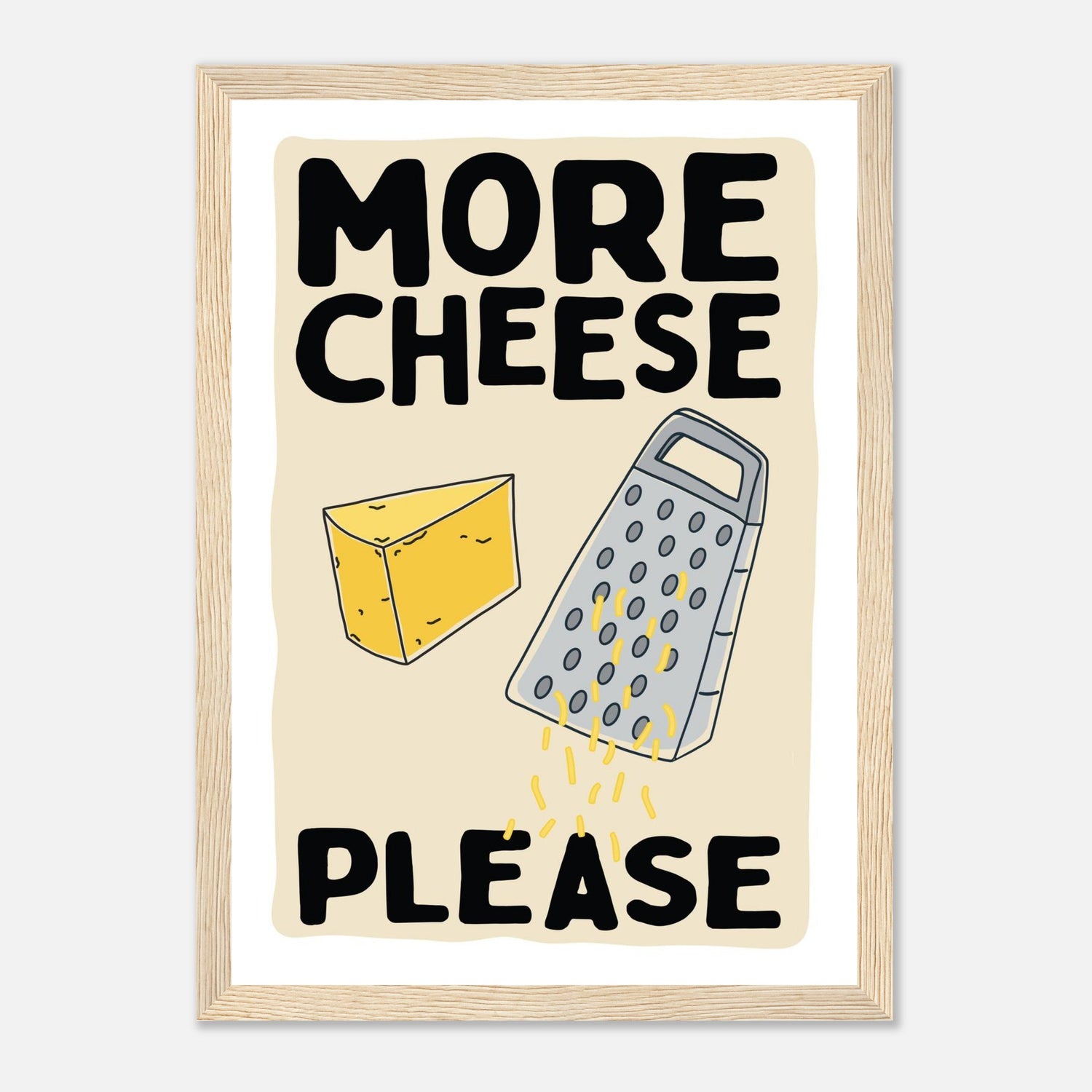 More Cheese Please Print