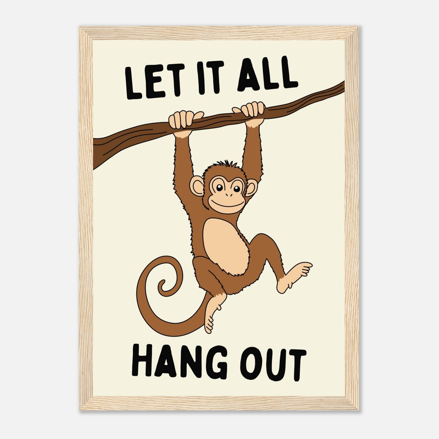 Let It All Hang Out Print