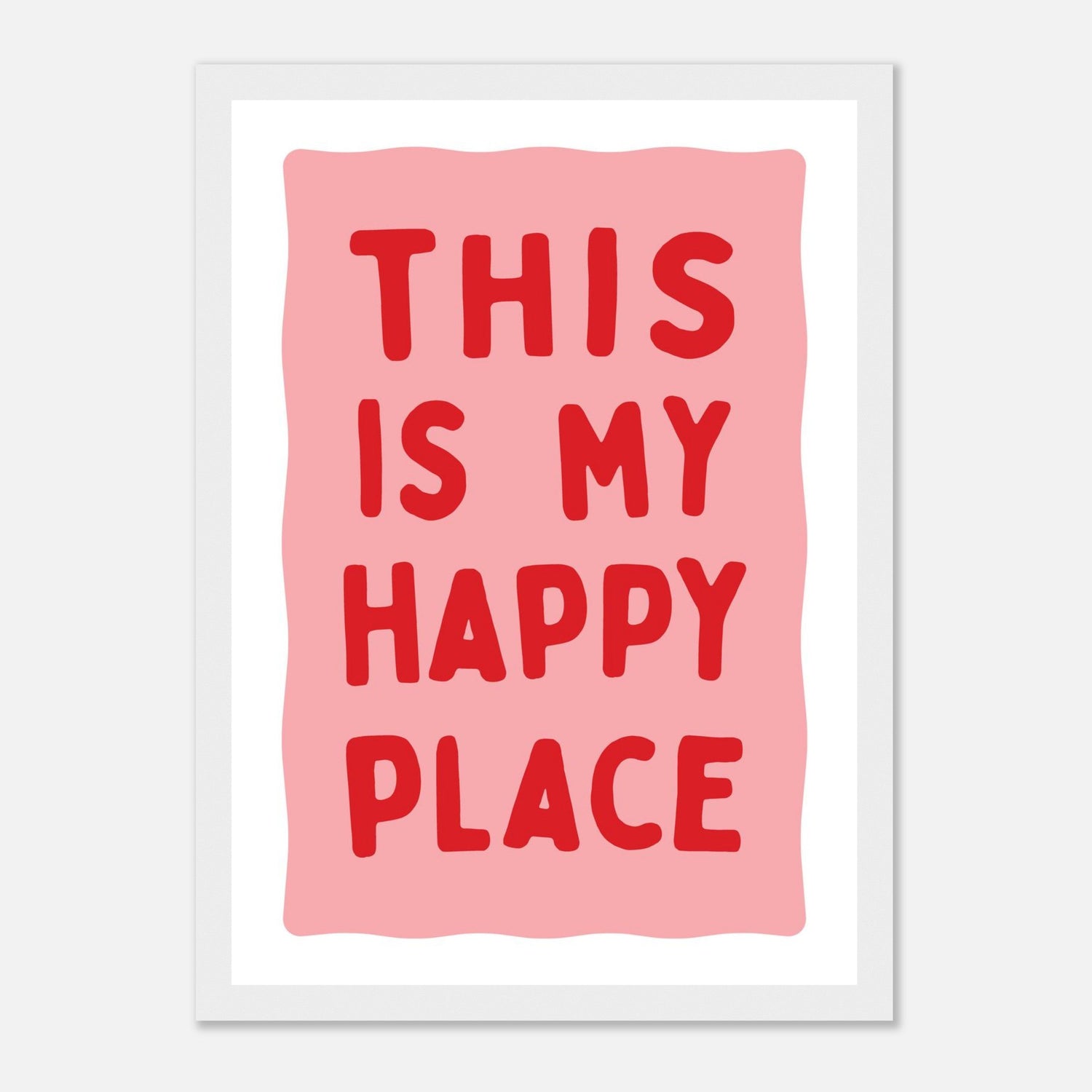 This Is My Happy Place Print