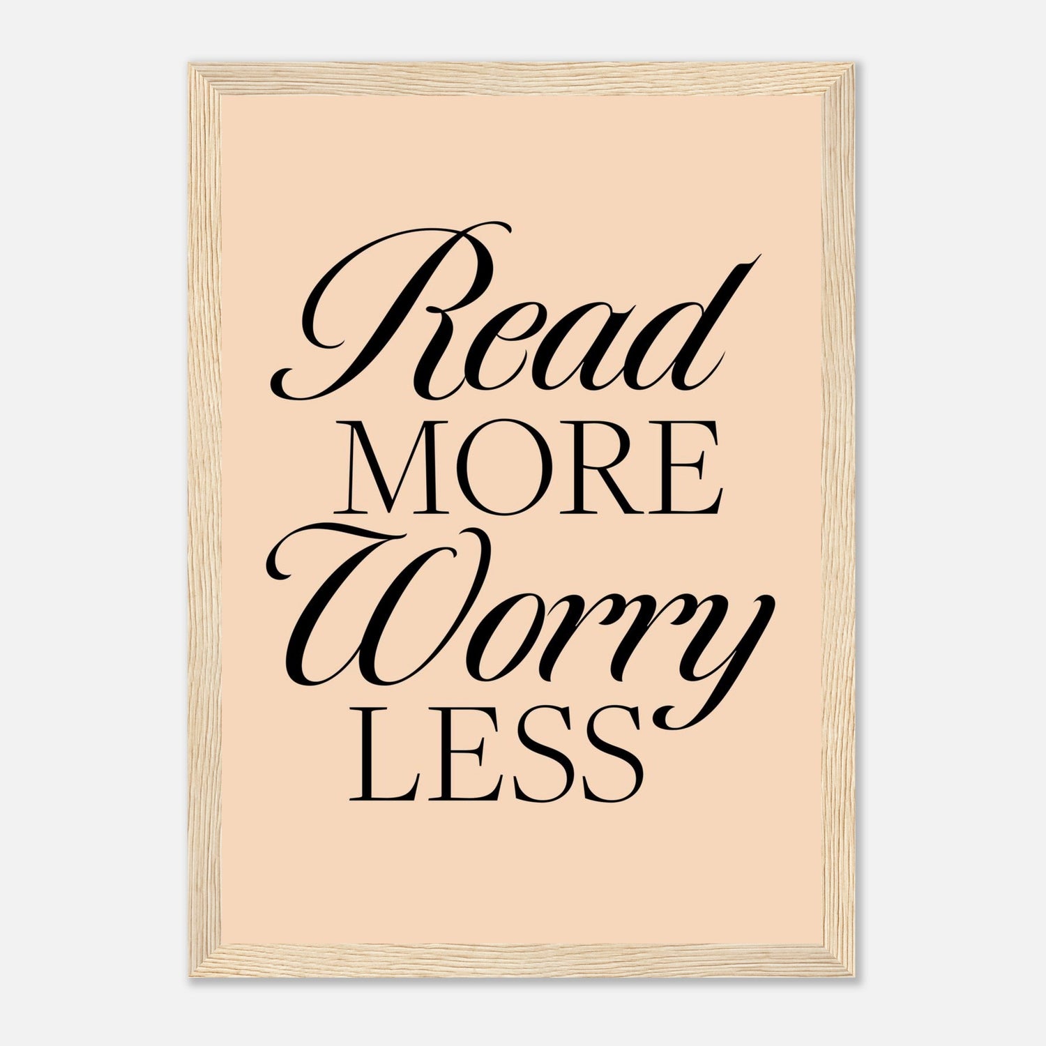 Read More Worry Less Print
