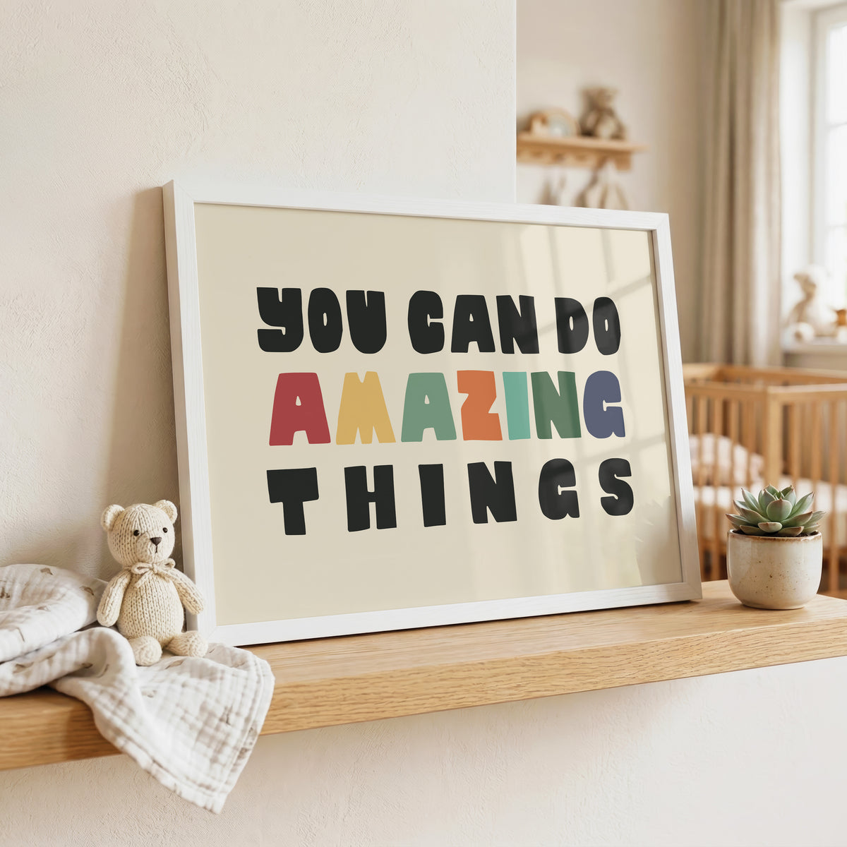You Can Do Amazing Things Print