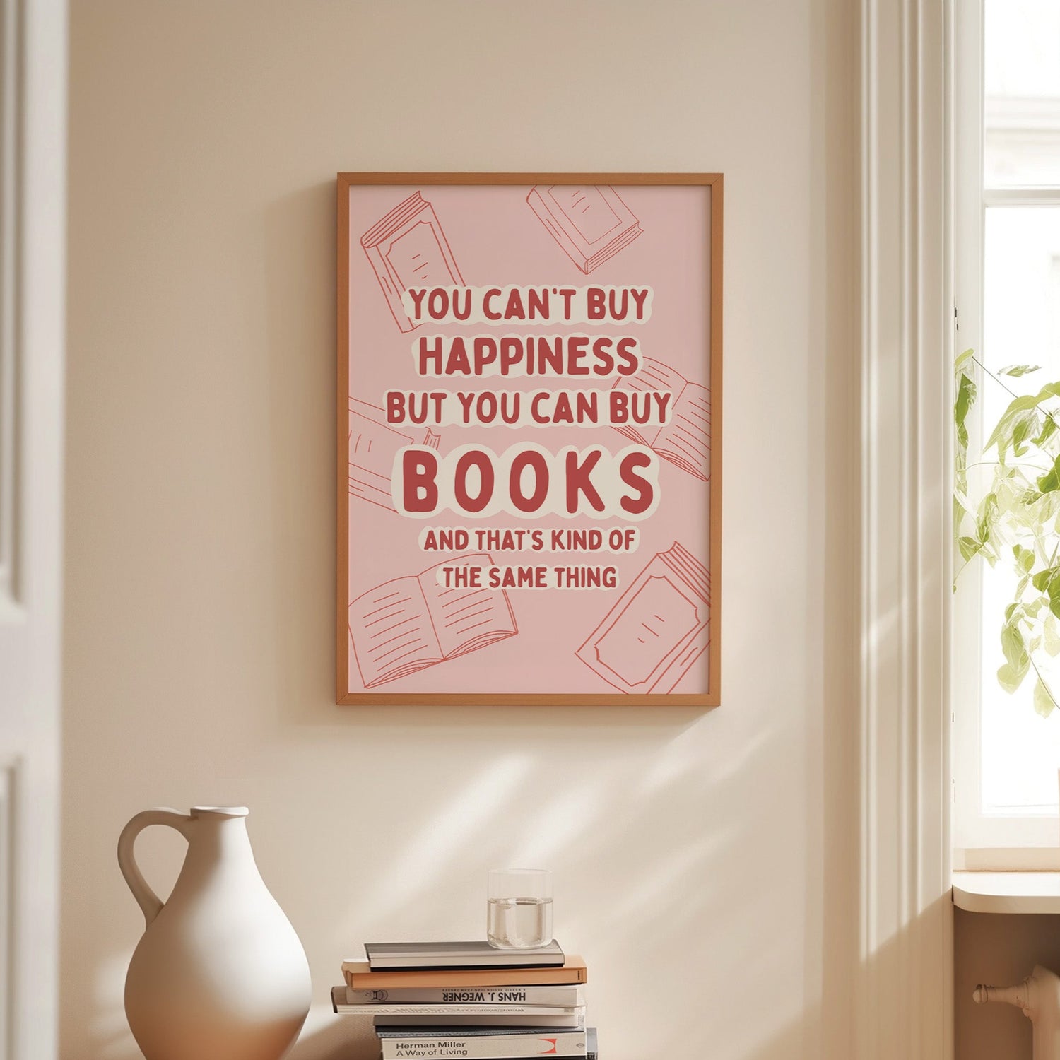 You Can't Buy Happiness But You Can Buy Books Print