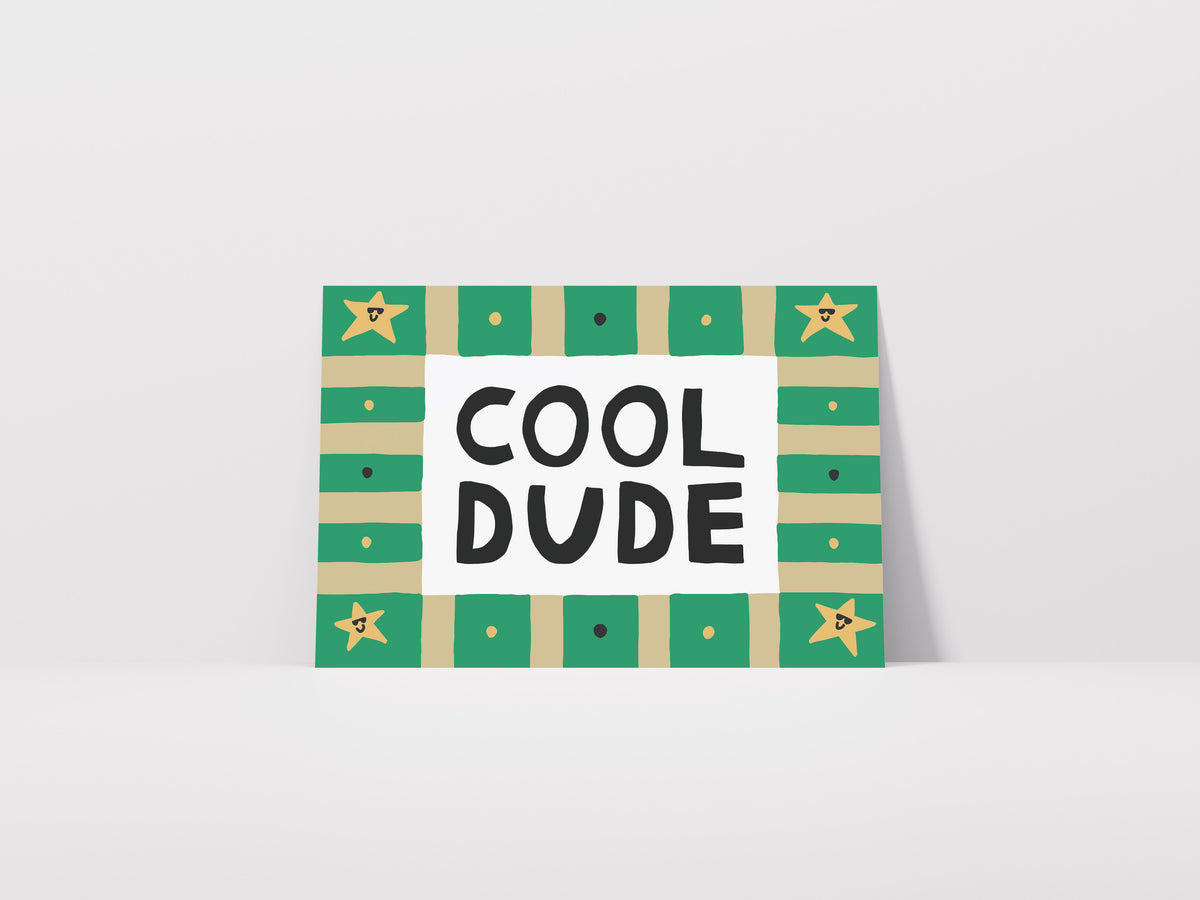 Cool Dude Print