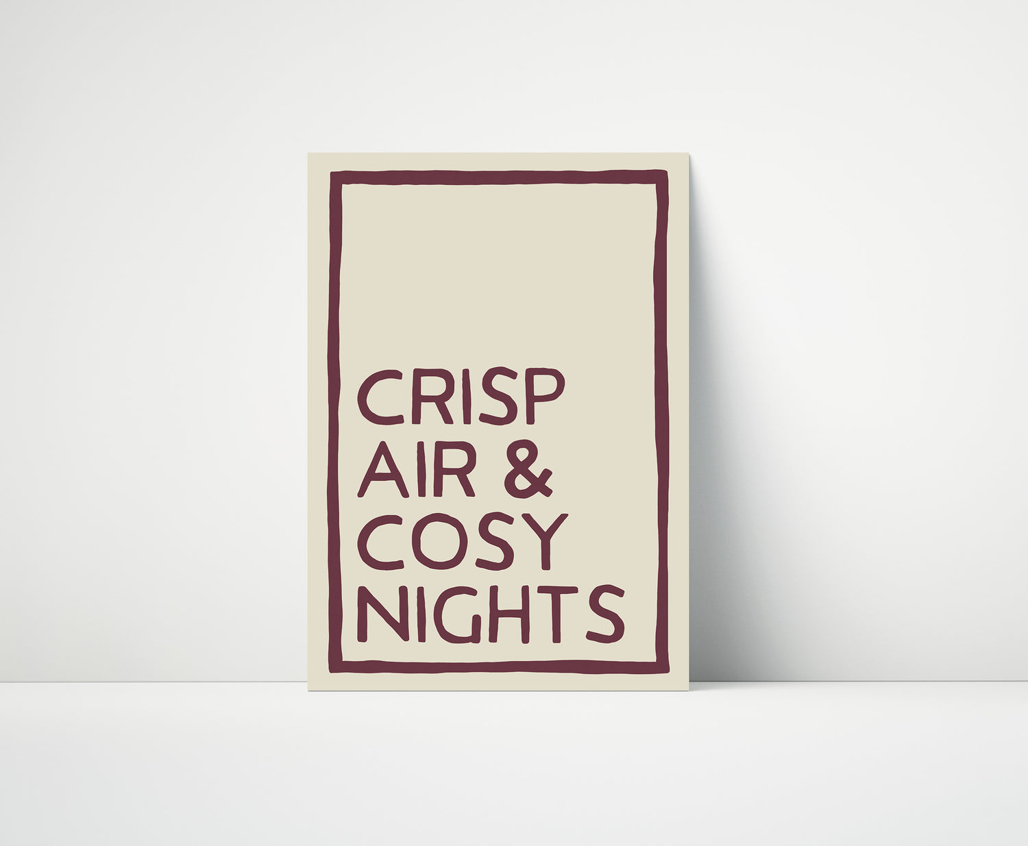 Crisp Air & Cosy Nights Print