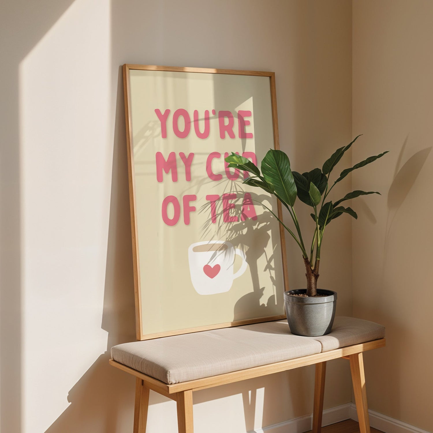You're My Cup Of Tea Print