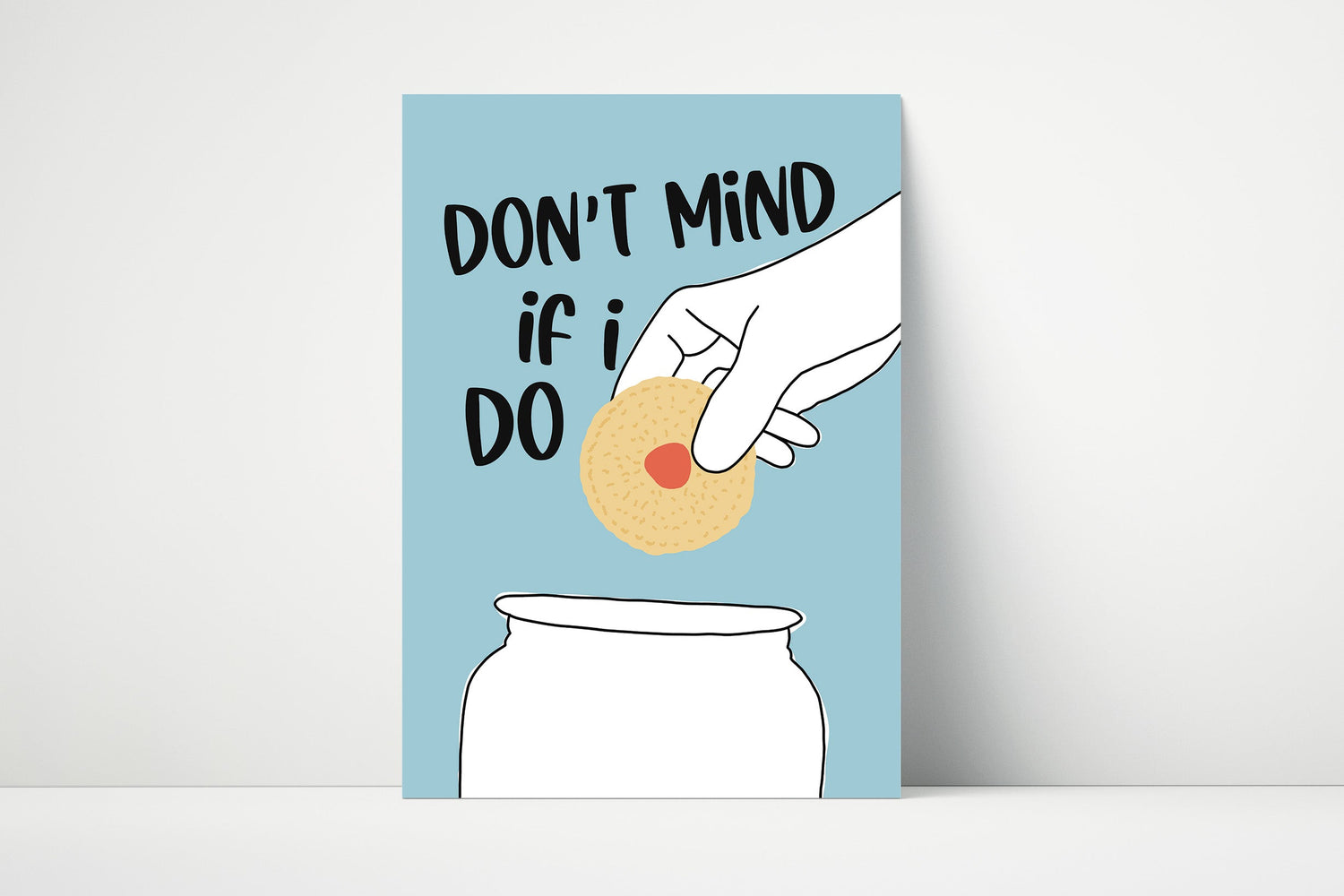 Don't Mind If I Do Print