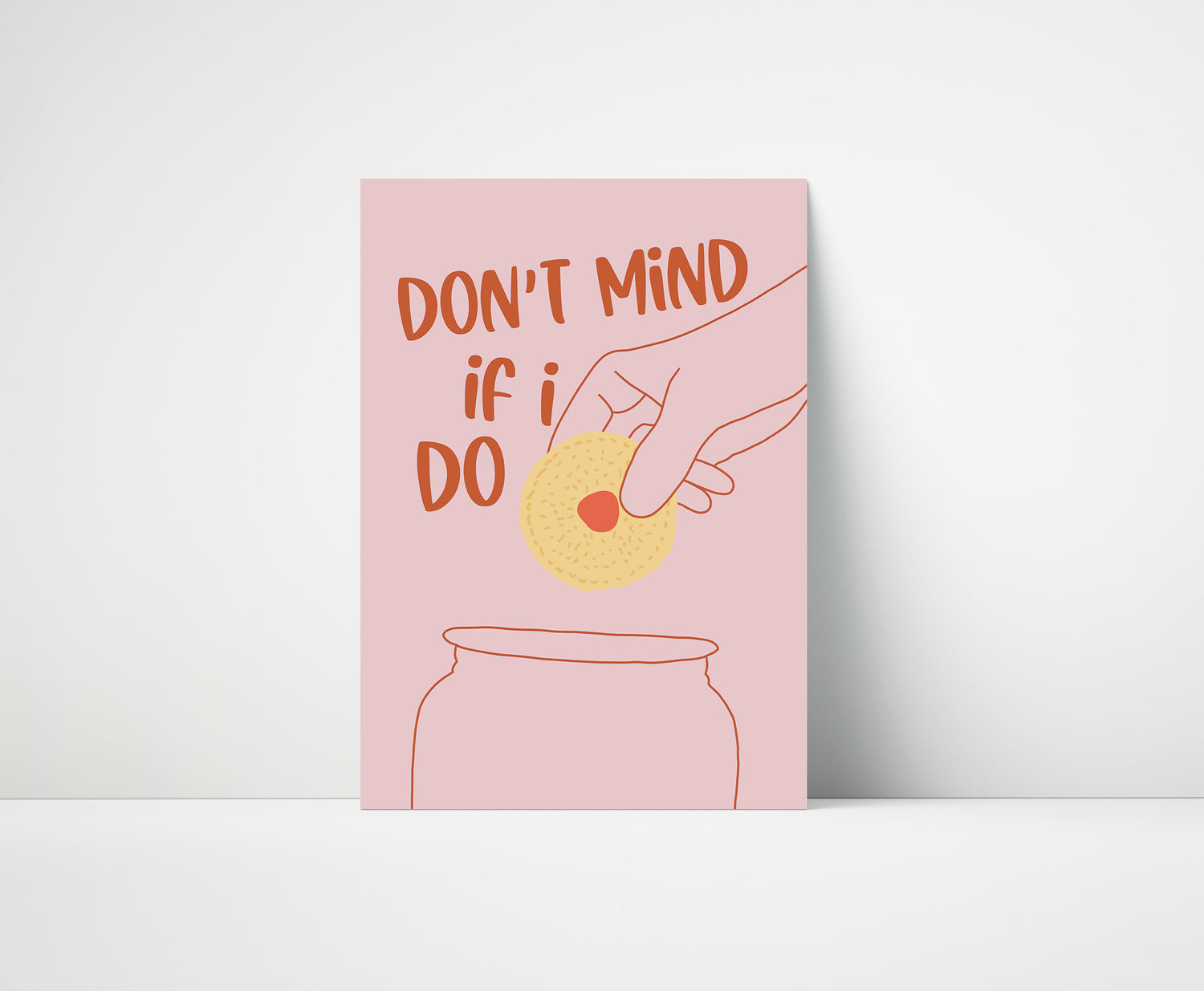 Don't Mind If I Do Print