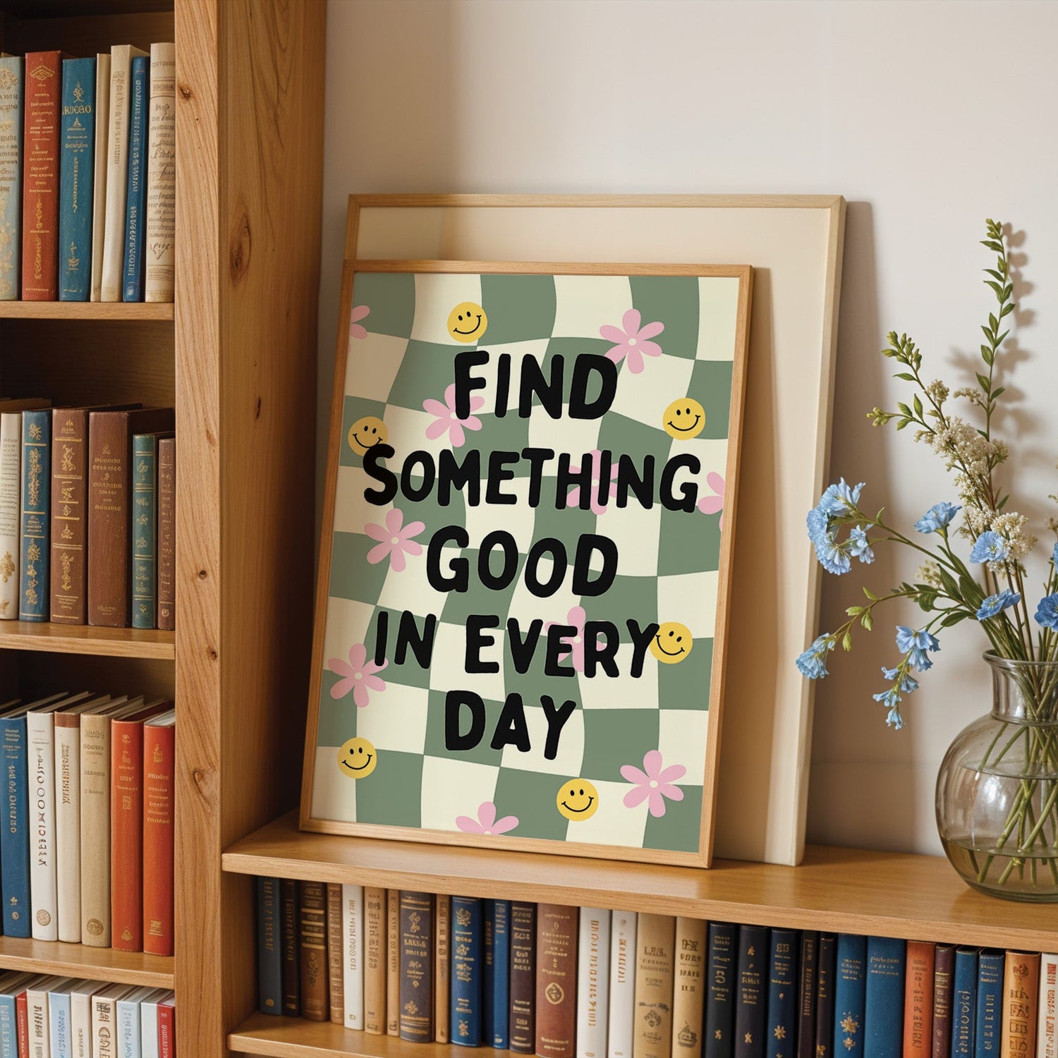 Find Something Good In Every Day Print