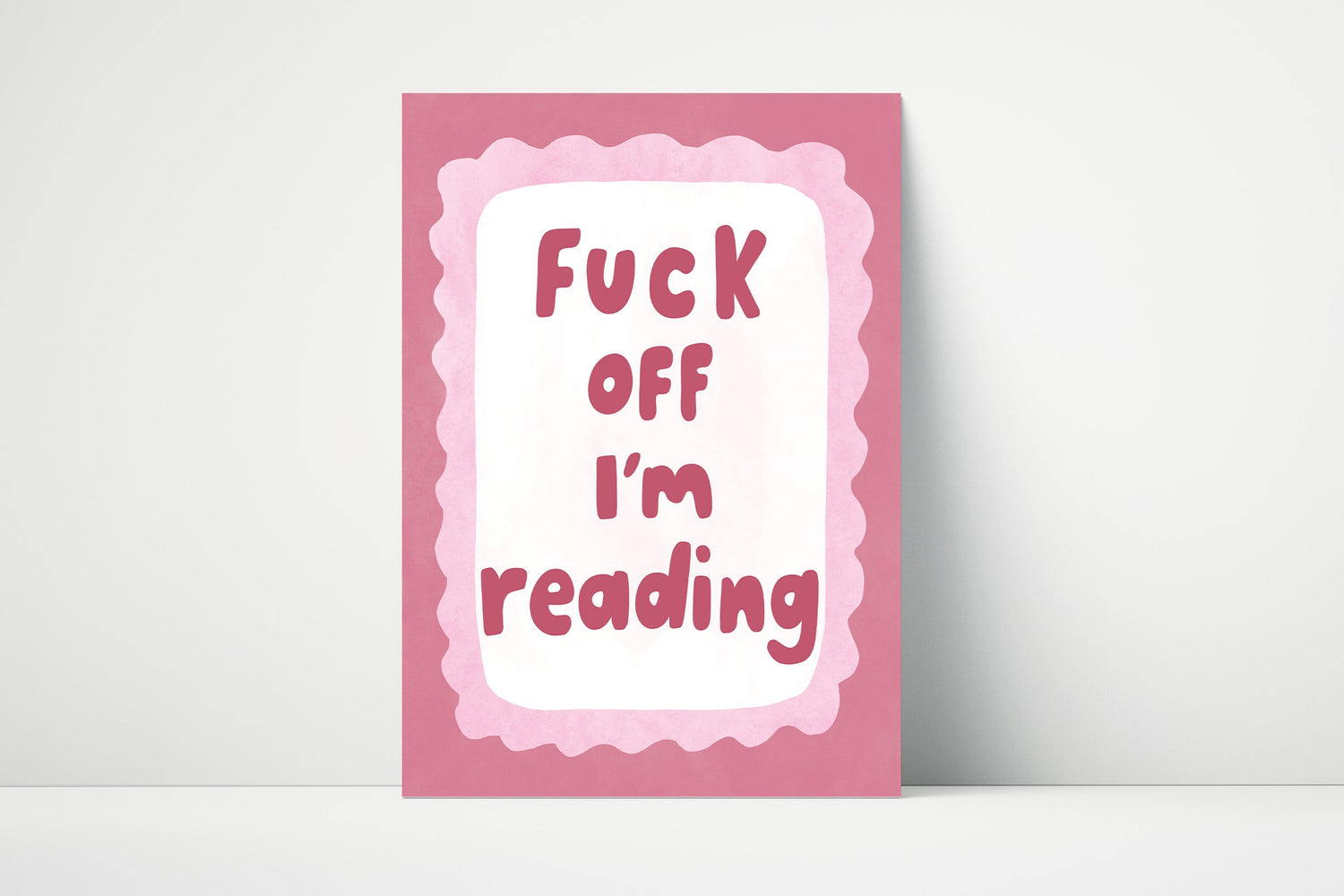 F*ck Off I'm Reading Print