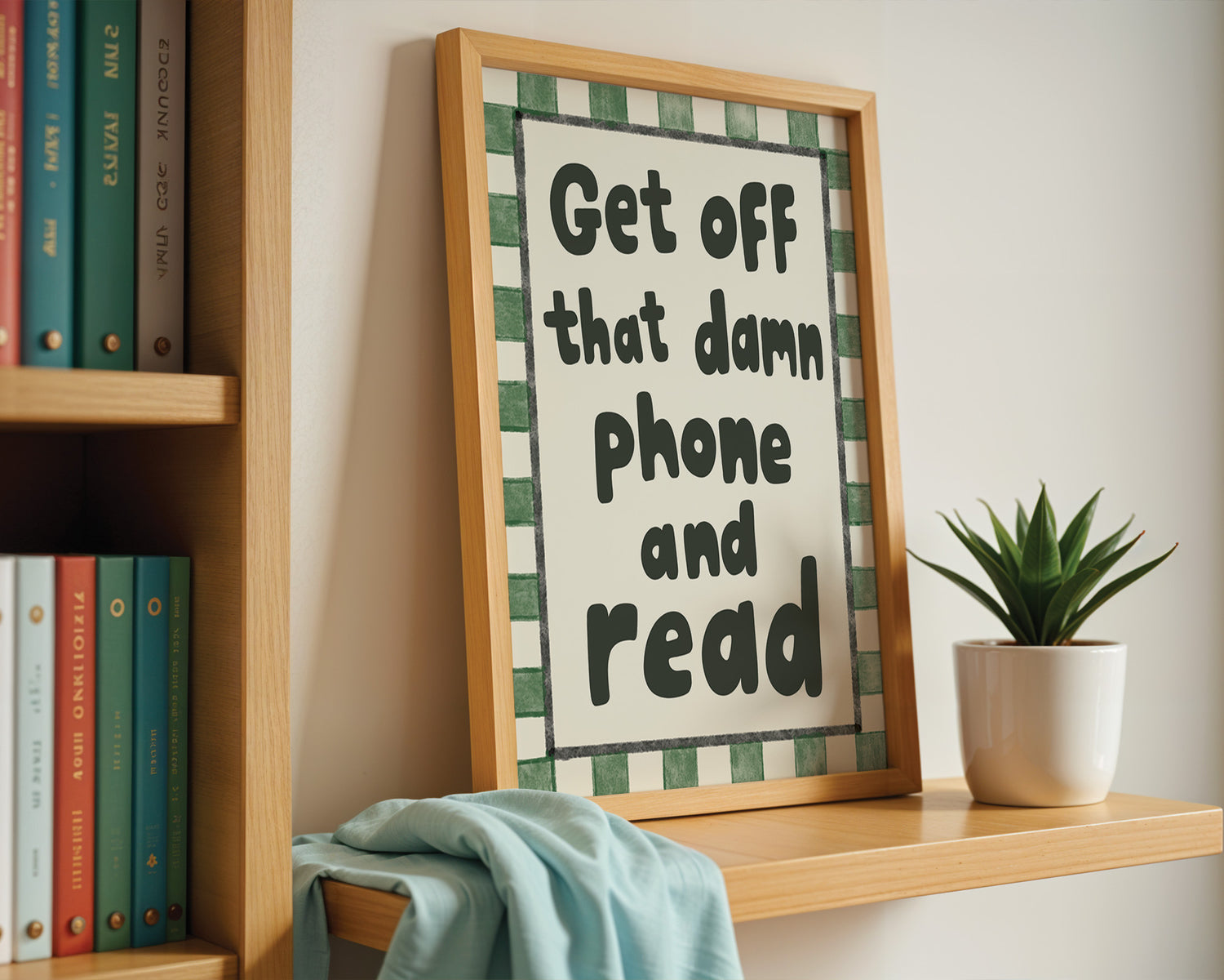Get Off That Damn Phone And Read Print