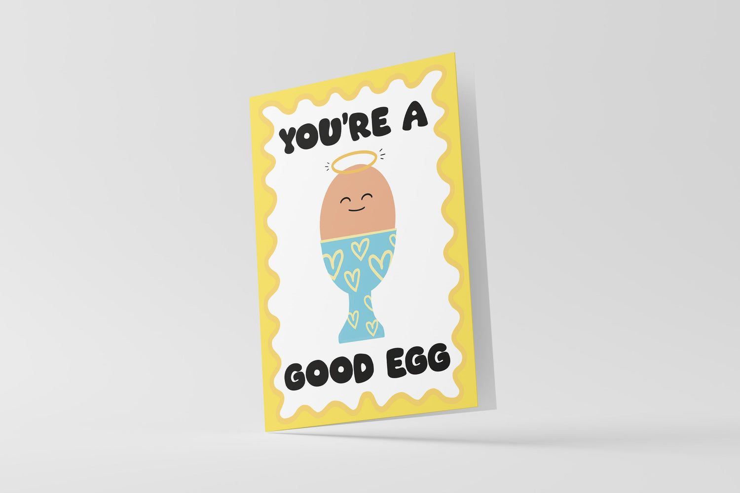 You're A Good Egg Card