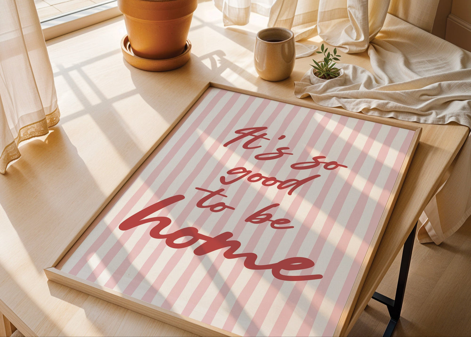 It's So Good To Be Home Print