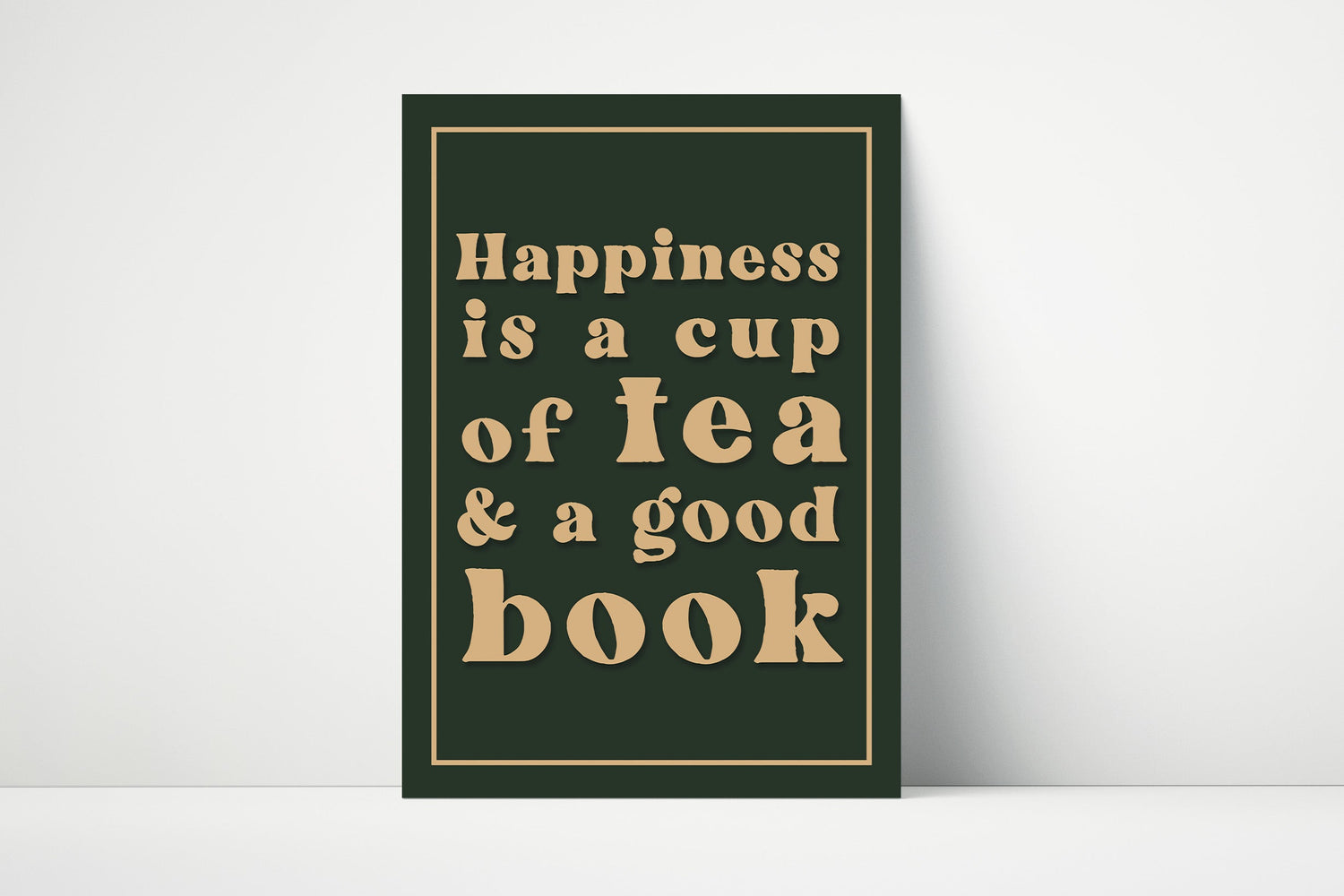 Wall art print with the quote “Happiness is a Cup of Tea and a Good Book” in soft, cosy typography, ideal for reading nooks or book-themed décor. 