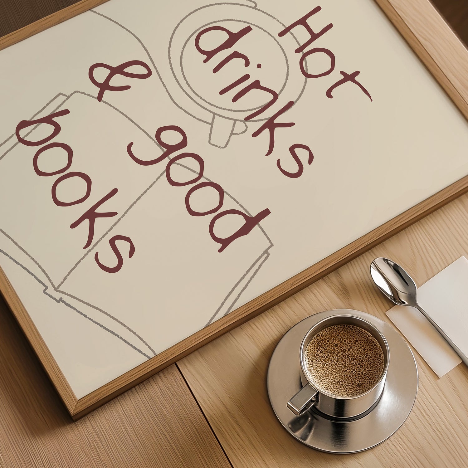 Hot Drinks And Good Books Print