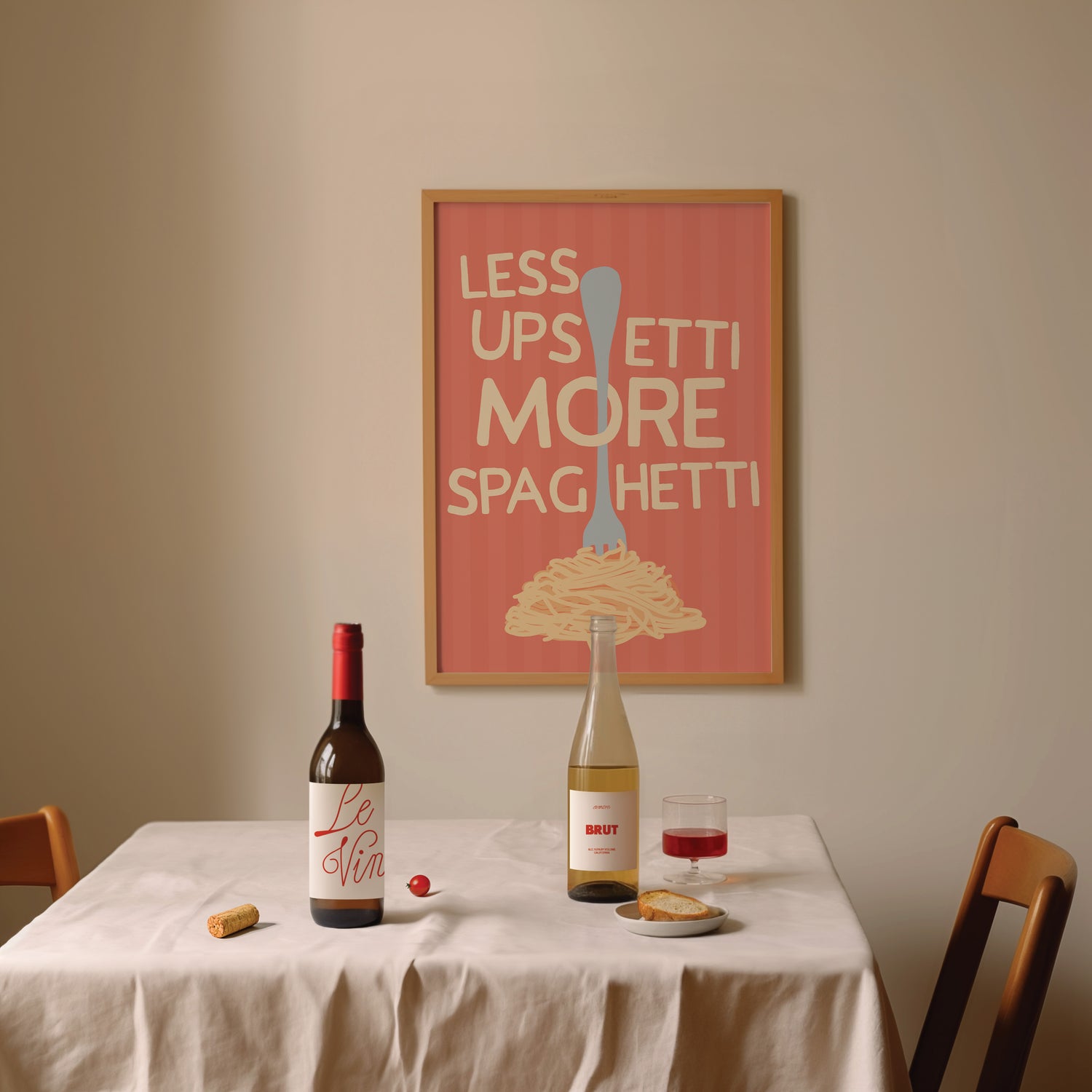 Less Upsetti More Spaghetti Print