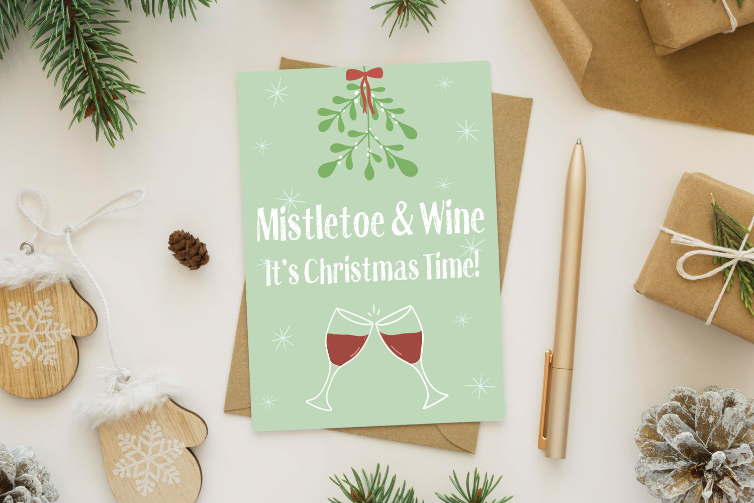 Mistletoe And Wine It's Christmas Time Card