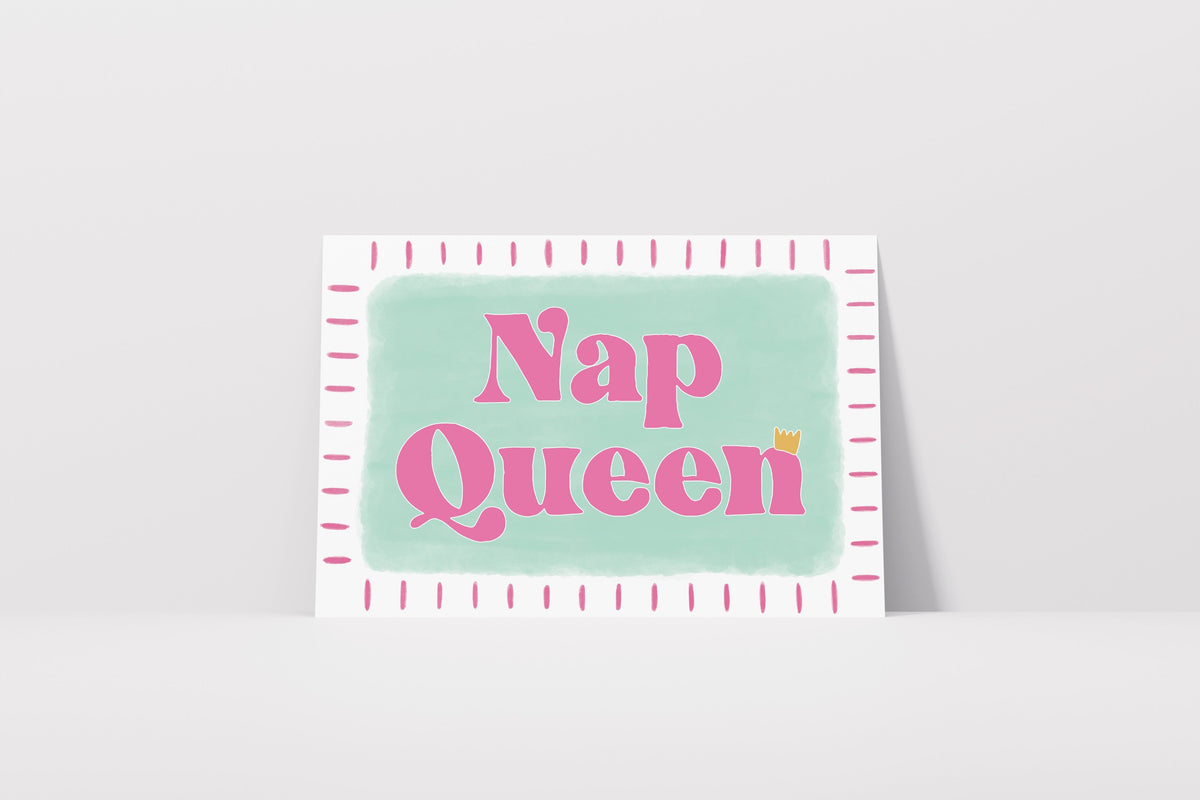 Nap Queen Print