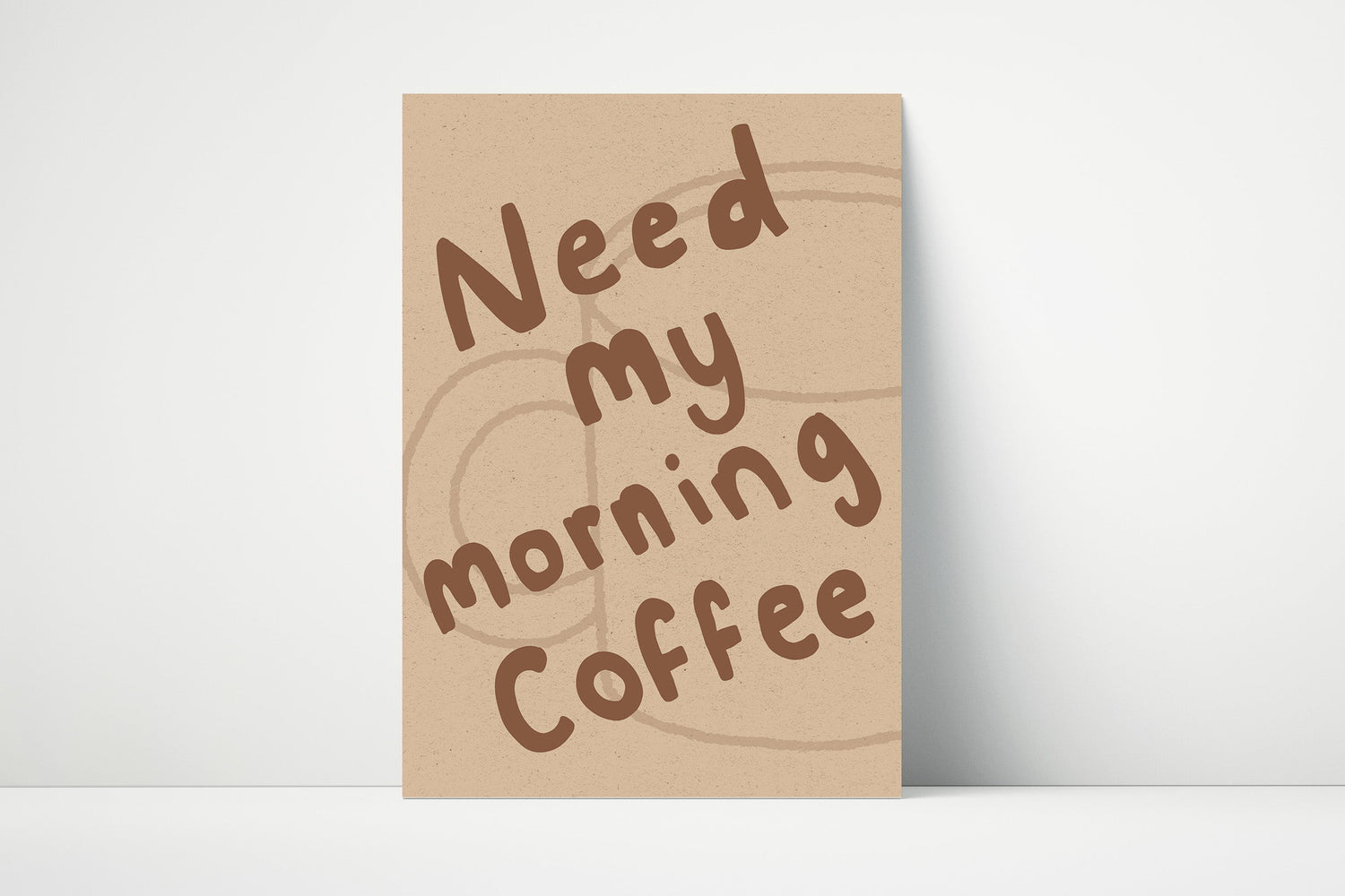 Need My Morning Coffee Print