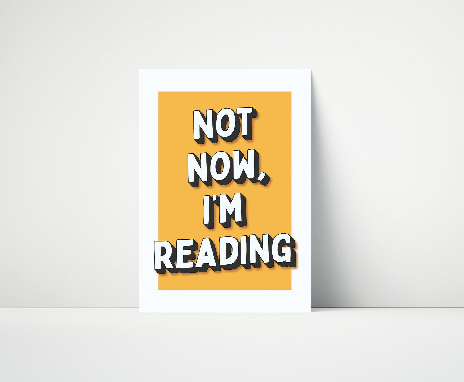 Not Now I'm Reading Print