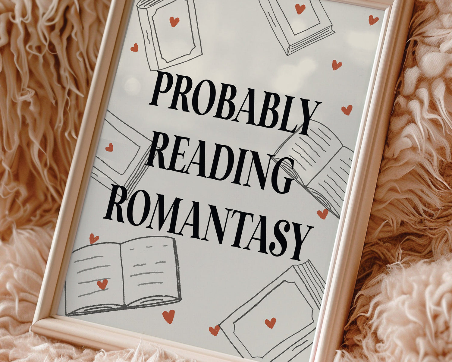 Probably Reading Romantasy Print