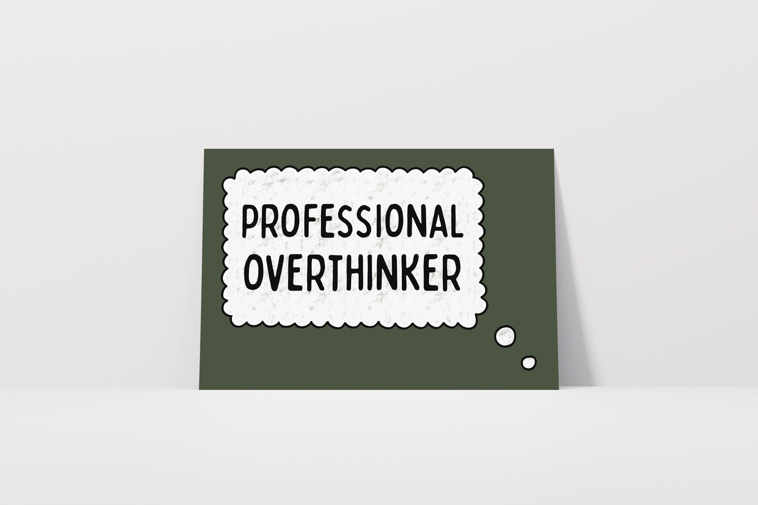 Professional Overthinker Print