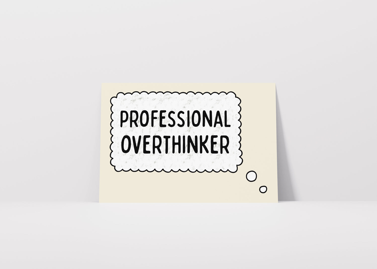 Professional Overthinker Print