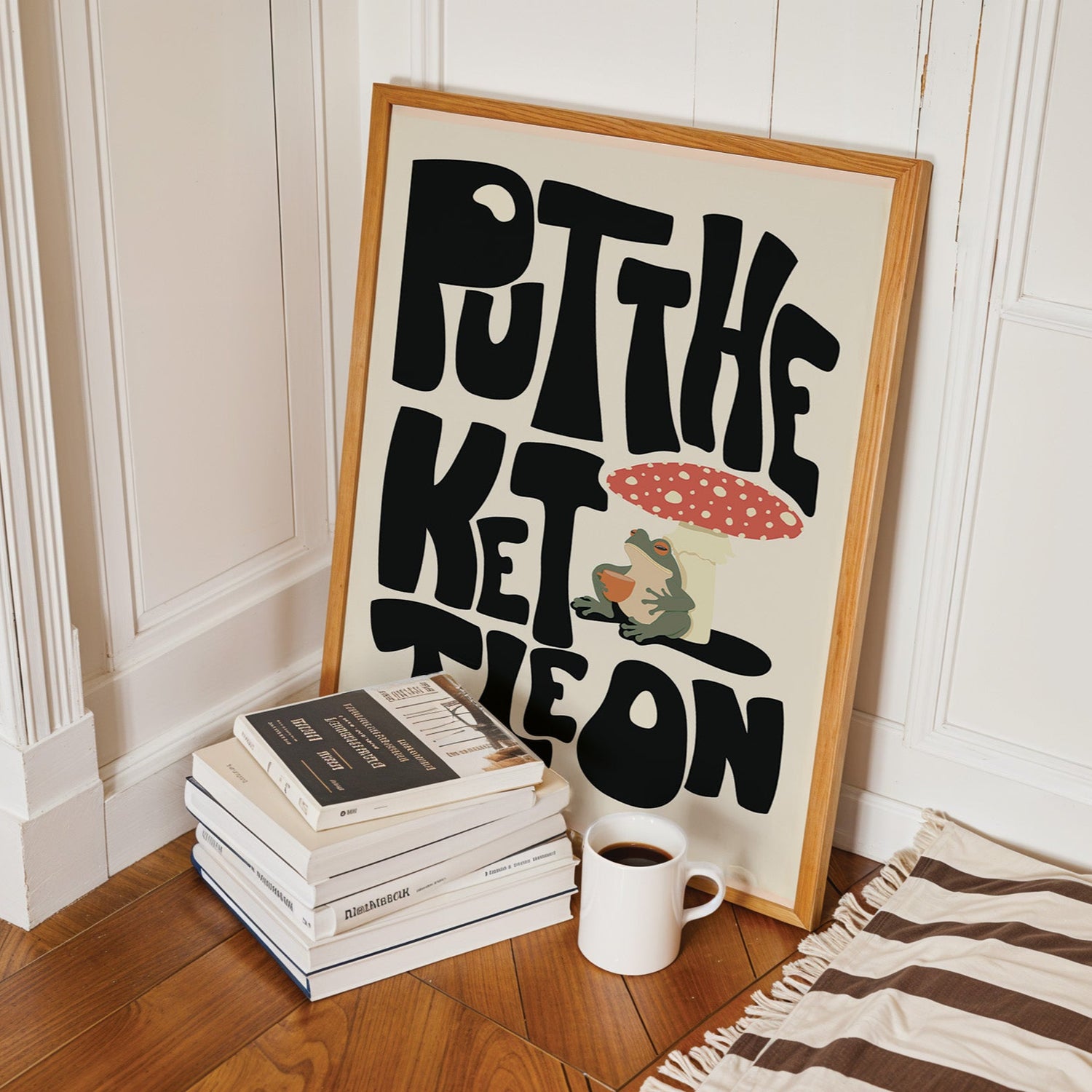 Put The Kettle On Print