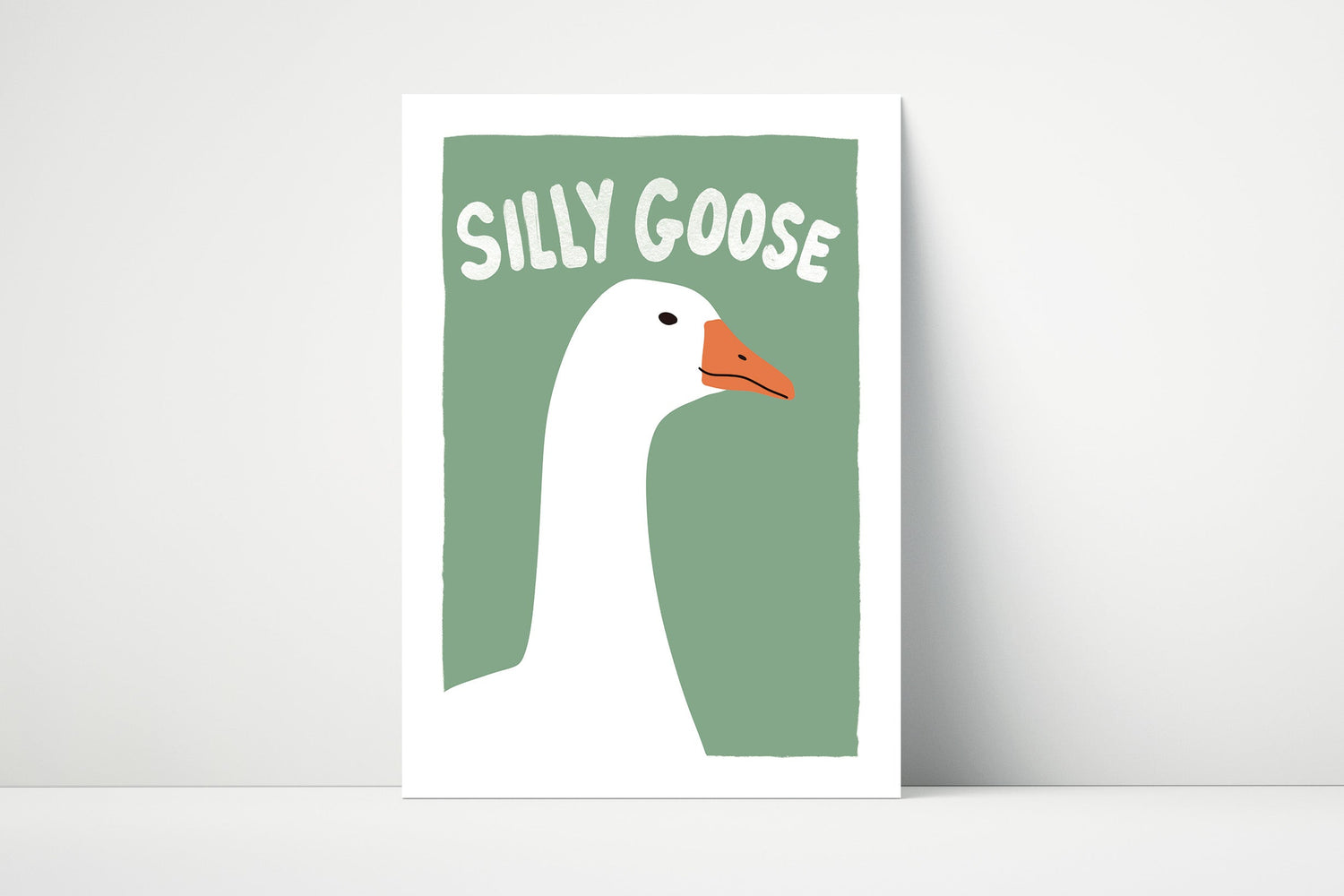 Hand-drawn goose print with the phrase “Silly Goose” on a green background, printed on matte paper.
