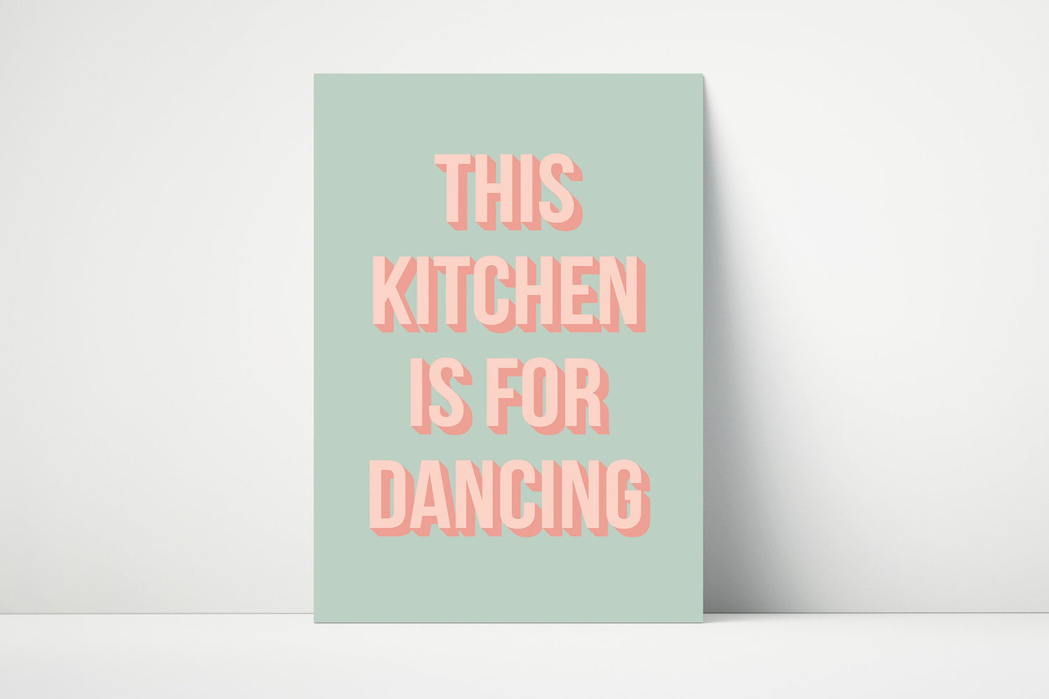 This Kitchen Is For Dancing Print