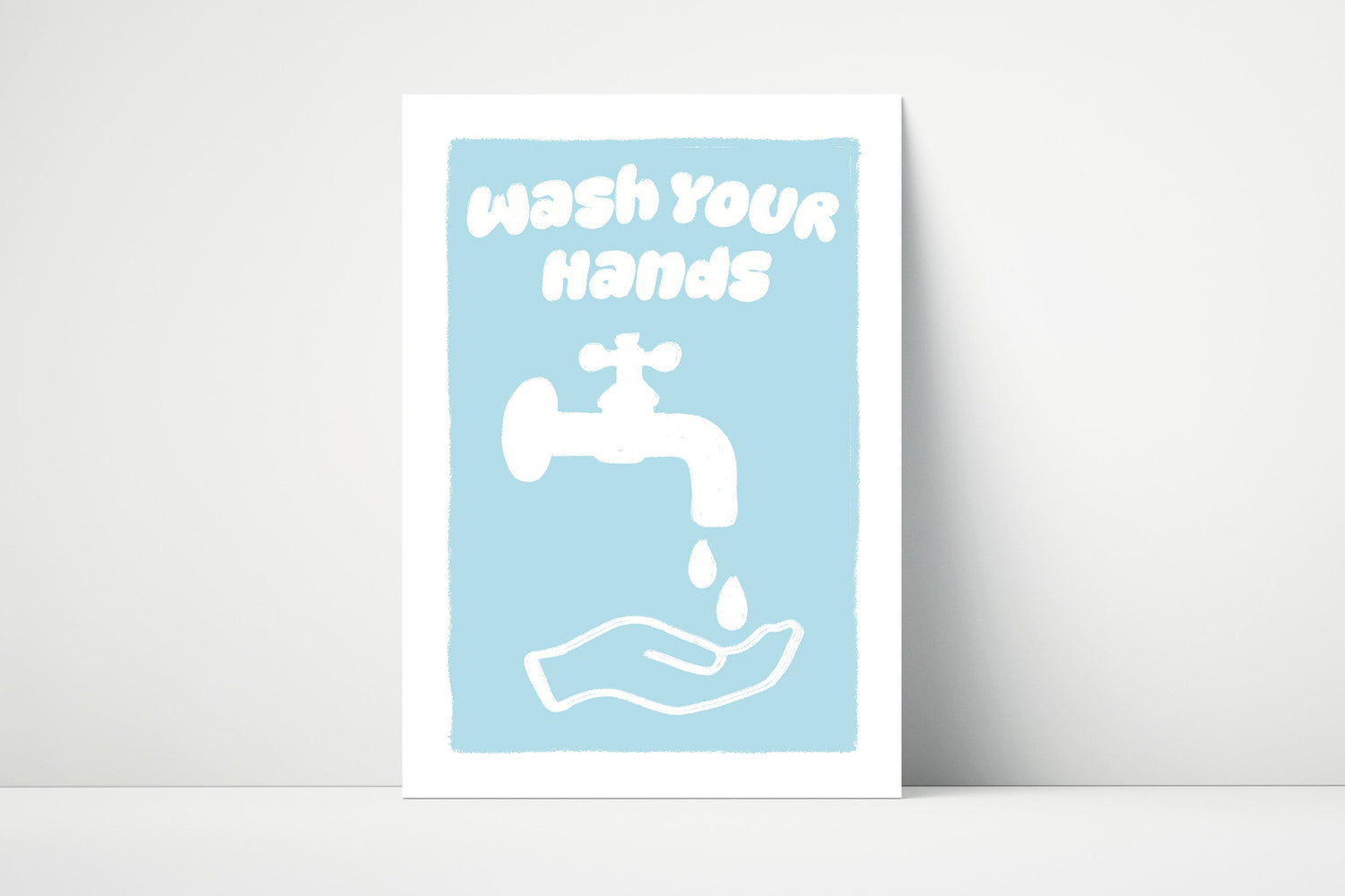 Matte print with 'Wash Your Hands' text and a faucet illustration on a light blue background.